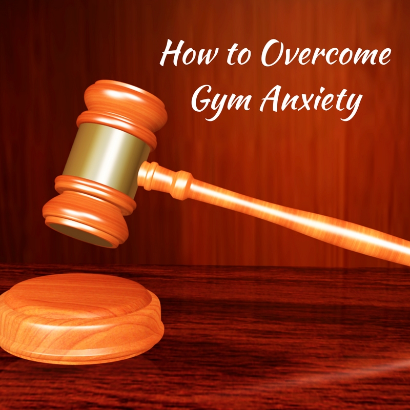 Overcoming Gym Anxiety